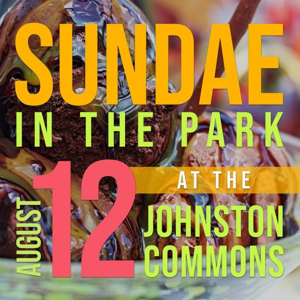 Head to Sundae in the Park on August 12 Johnston Community School