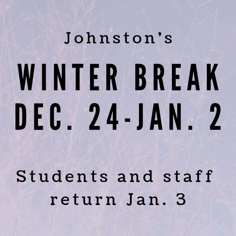 graphic post on Johnston's winter break information